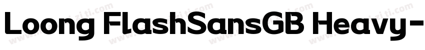 Loong FlashSansGB Heavy字体转换
